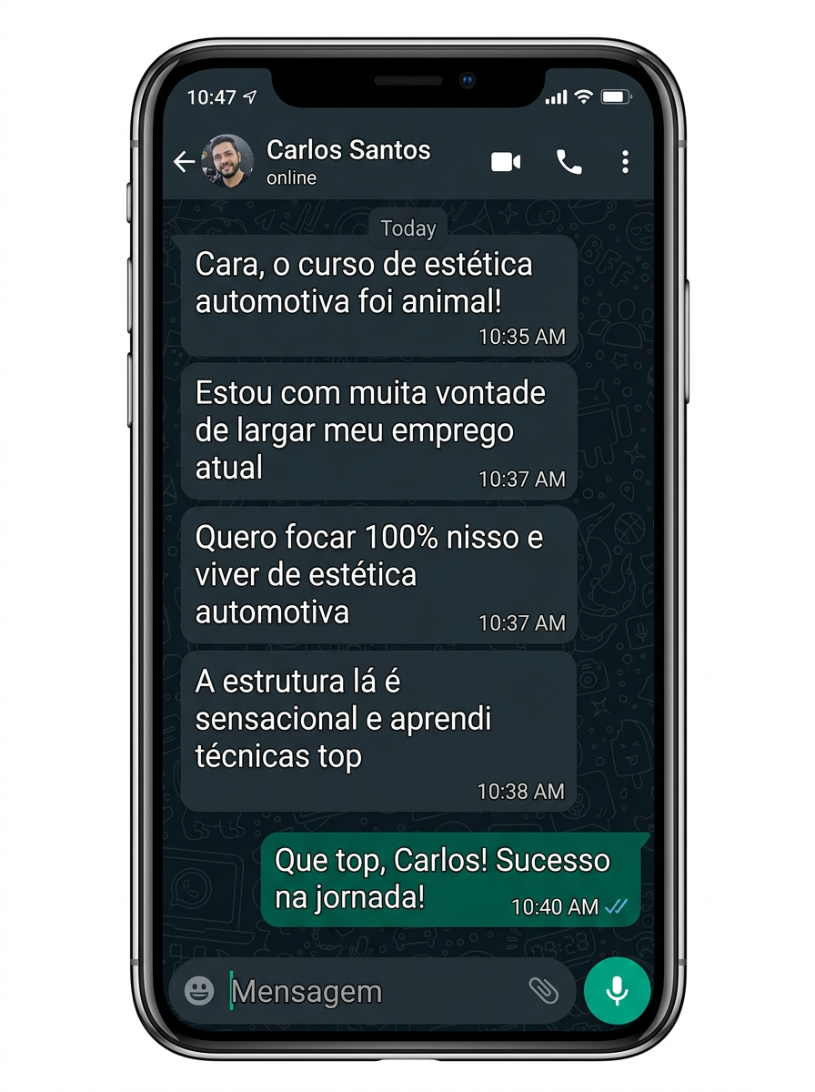 Print do WhatsApp de Carlos Santos falando que quer sair do emprego para viver da estética automotiva